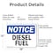 Signmission Diesel Fuel OSHA Notice Sign, Aluminum, 18in W x 12in L, 2PK OS-2PACK-NS-A-1218-L-11008 - alternate 6